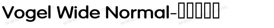 Vogel Wide Normal字体转换